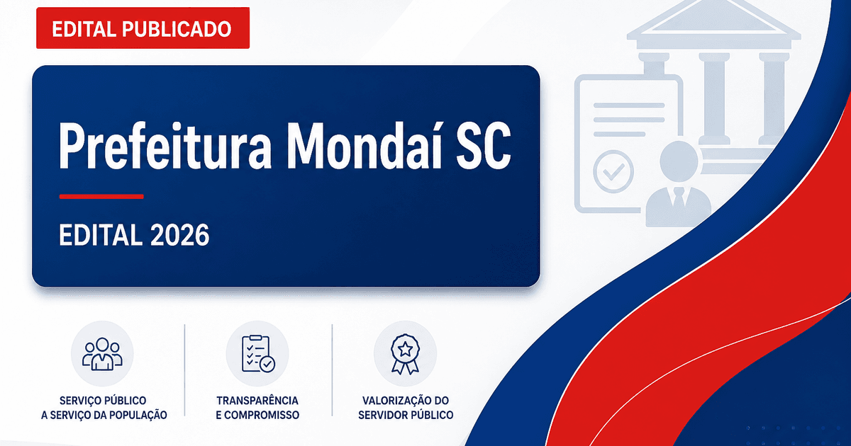 Prefeitura de Mondaí - SC abre editais para concursos e processo seletivo com diversas vagas - Prefeitura de Mondaí