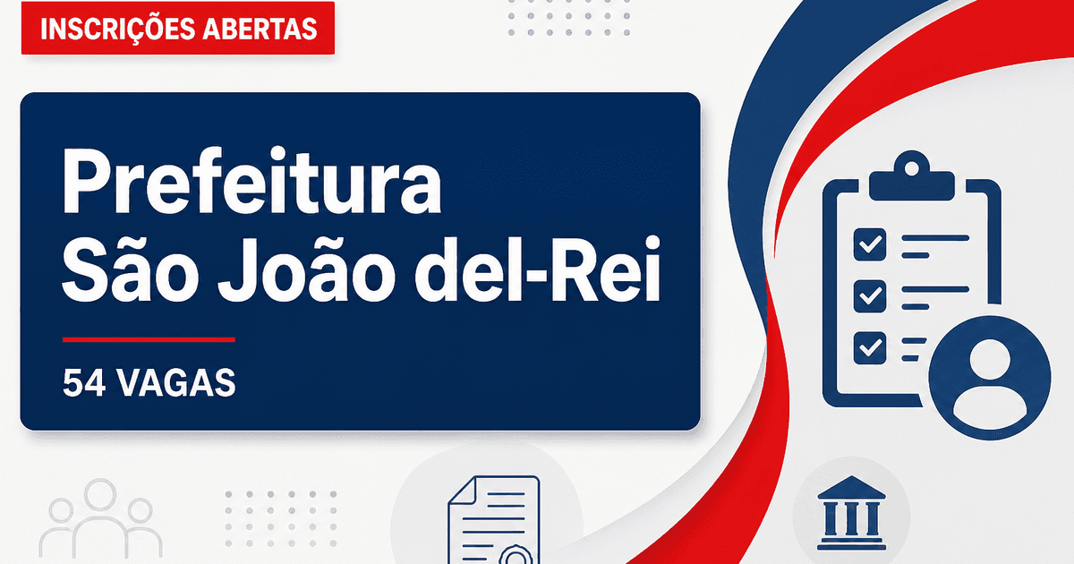 Prefeitura de São João del-Rei MG abre concurso com 54 vagas para diferentes áreas - Prefeitura de São João del-Rei