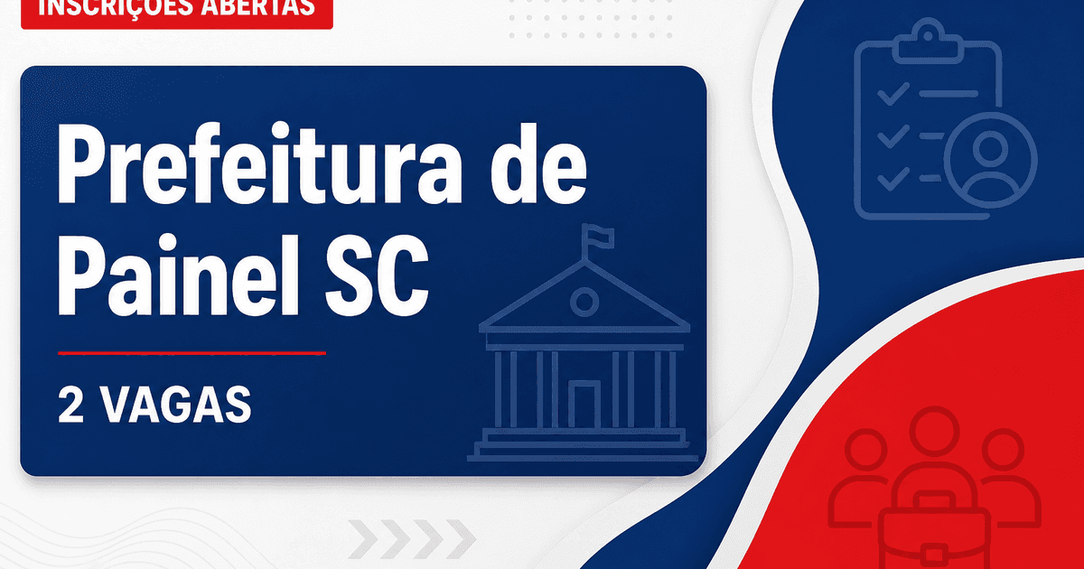Prefeitura de Painel: Prefeitura de Painel - SC abre vagas em concurso e processos seletivos - Prefeitura de Painel