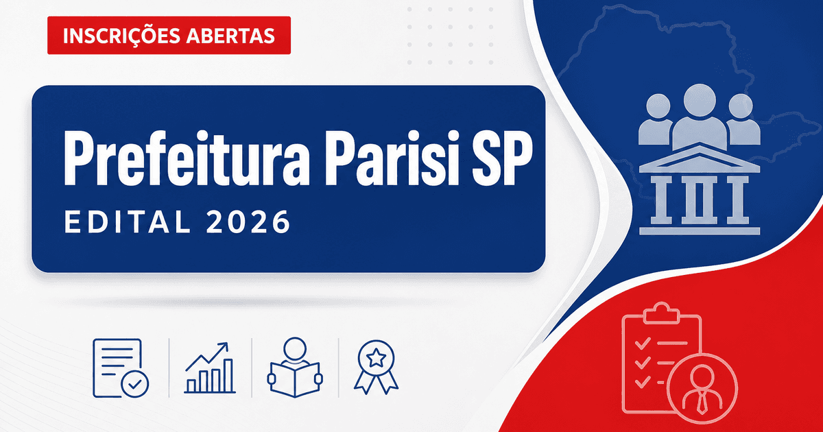 Prefeitura de Parisi - SP abre processo seletivo para nível médio - Prefeitura de Parisi