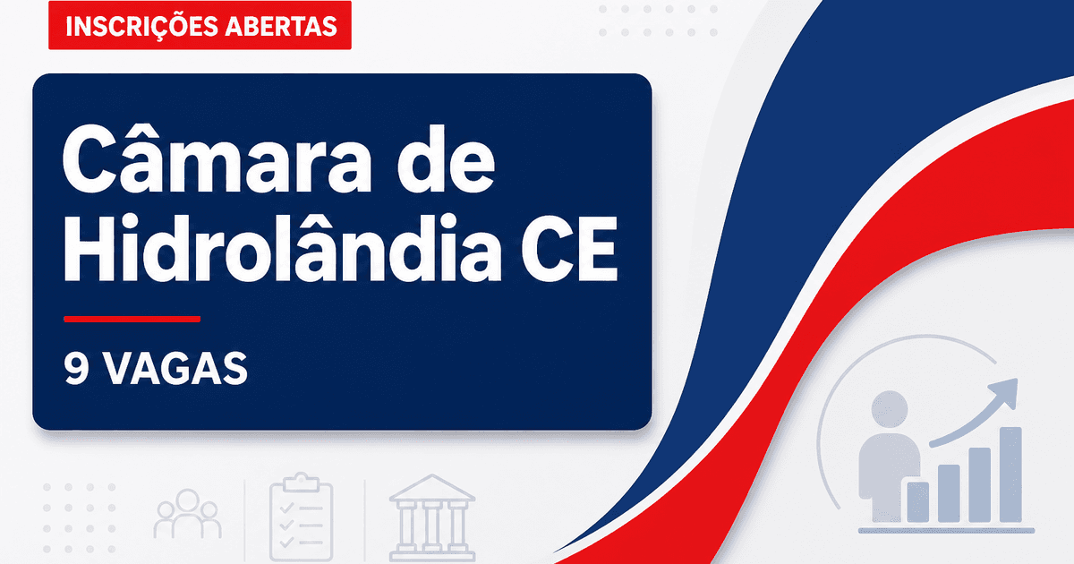 Câmara de Hidrolândia: Câmara de Hidrolândia - CE abre concurso público com salários de R$ 1.621,00 - Câmara Municipal de Hidrolândia