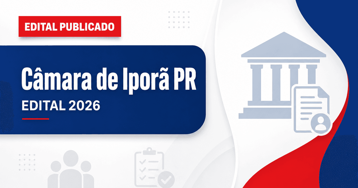 Câmara de Iporã - PR abre concurso público para Auxiliar Legislativo e Procurador Jurídico - Câmara de Iporã