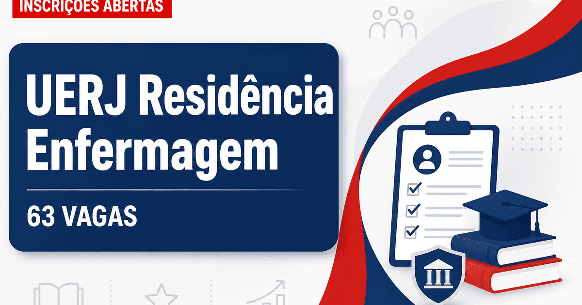 Universidade do Estado do Rio de Janeiro abre concurso para residência em enfermagem com 63 vagas - Universidade do Estado do Rio de Janeiro