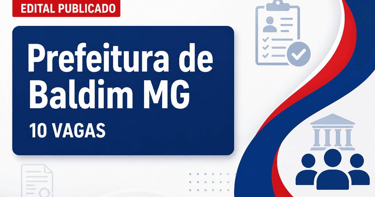 Prefeitura de Baldim MG publica concurso com 10 vagas na saúde - Prefeitura de Baldim