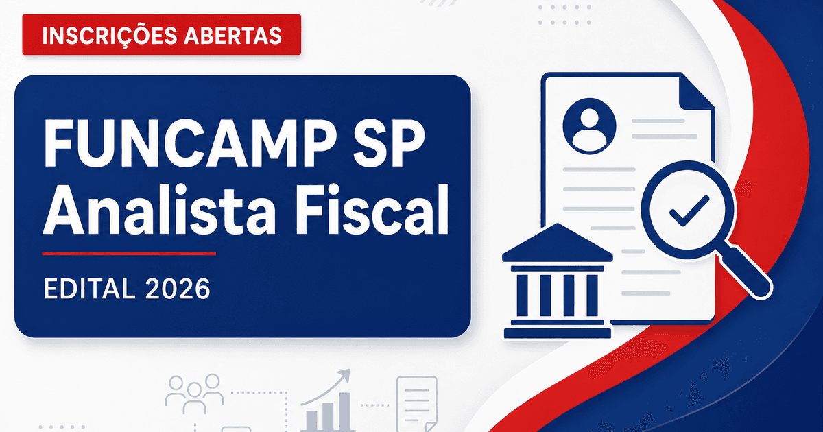 FUNCAMP - SP abre processo seletivo para Analista Fiscal Júnior - FUNCAMP
