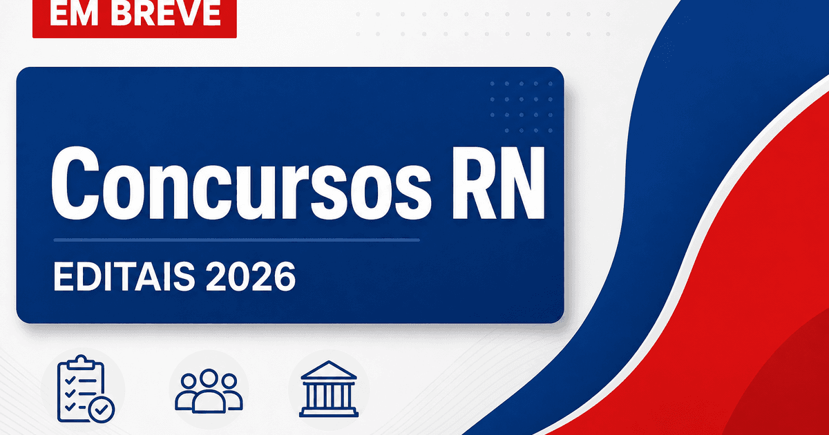 Concursos Rio Grande do Norte: confira os editais previstos - Rio Grande do Norte