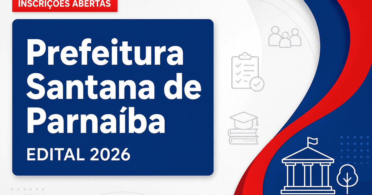 Concurso Santana de Parnaíba SP: inscrições abertas para nível médio - Prefeitura de Santana de Parnaíba