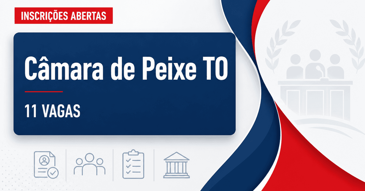 Câmara de Peixe: Câmara de Peixe - TO abre concurso público com vagas para diversos cargos - Câmara Municipal de Peixe