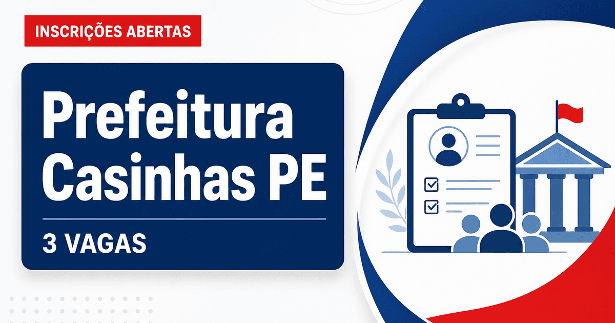 Prefeitura de Casinhas PE abre concurso para 3 vagas de médicos - Prefeitura de Casinhas