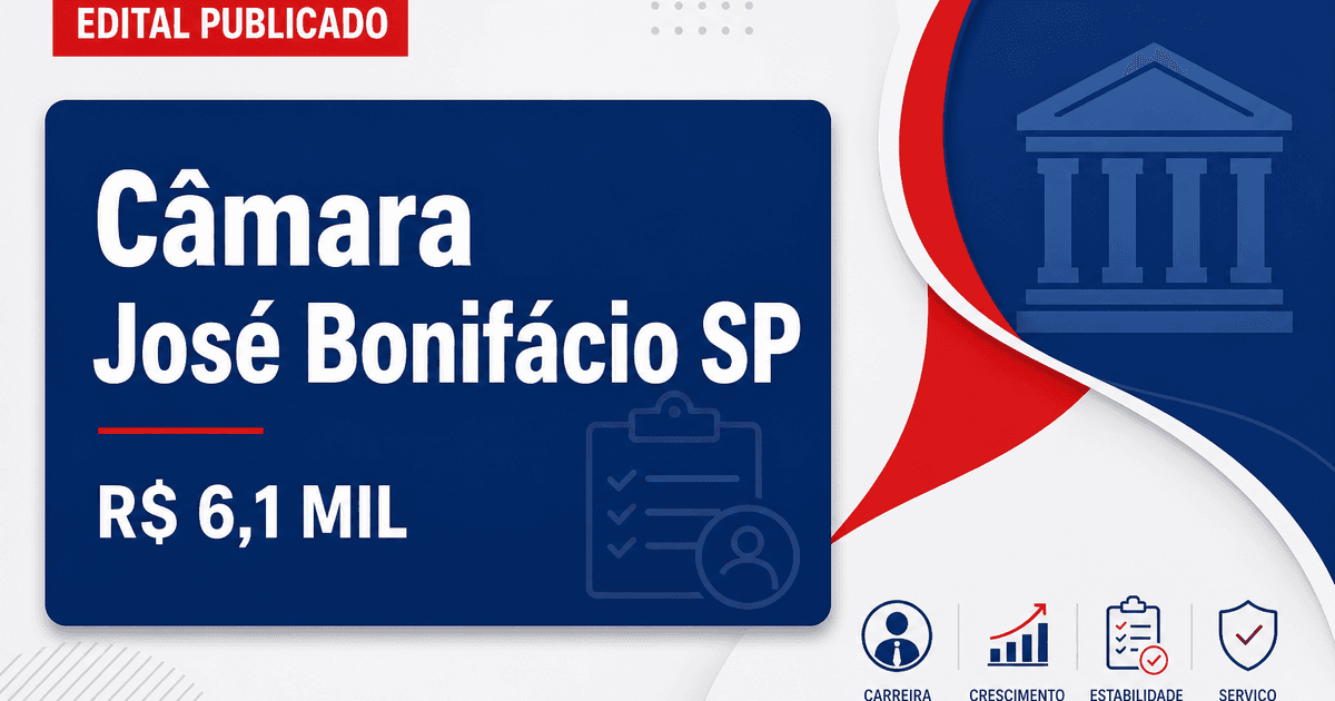 Concurso da Câmara de José Bonifácio SP: edital abre vagas que pagam até R$ 6,1 mil - Câmara Municipal de José Bonifácio