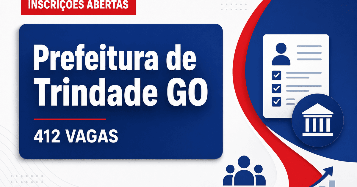 Concursos Trindade GO abre inscrições para 412 vagas de todos os níveis - Prefeitura de Trindade