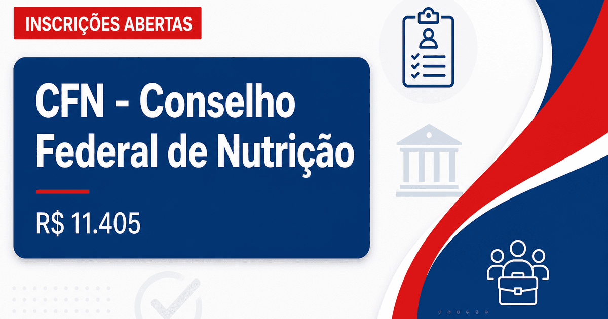 CFN - Conselho Federal de Nutrição: CFN - DF abre seleção para Assessor de Comunicação com salário de R$ 11.405,40 - Conselho Federal de Nutrição