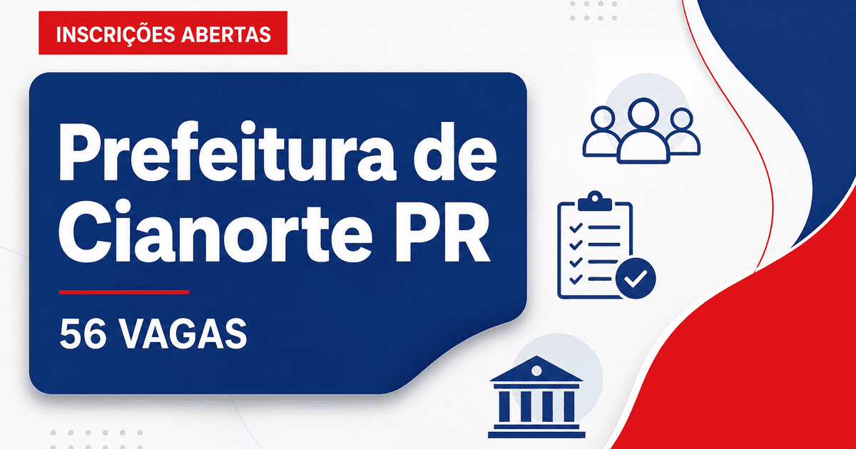 Prefeitura de Cianorte: Prefeitura de Cianorte - PR abre concurso público com salários de até R$ 13.692,14 - Prefeitura de Cianorte