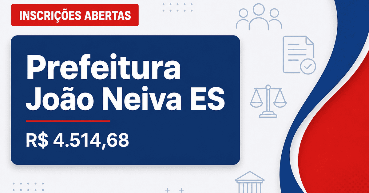 Prefeitura de João Neiva: Prefeitura de João Neiva - ES abre processo seletivo para professores com salários de até R$ 4 - Prefeitura de João Neiva