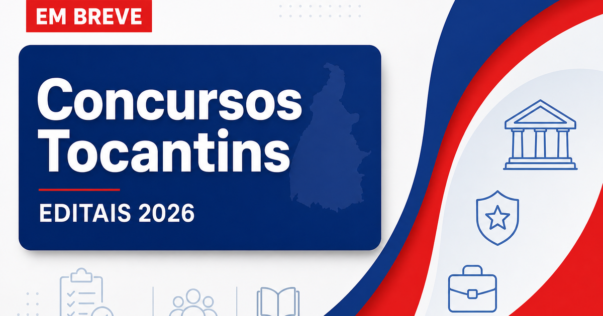 Concursos Tocantins 2026: veja os editais previstos no estado - Tocantins