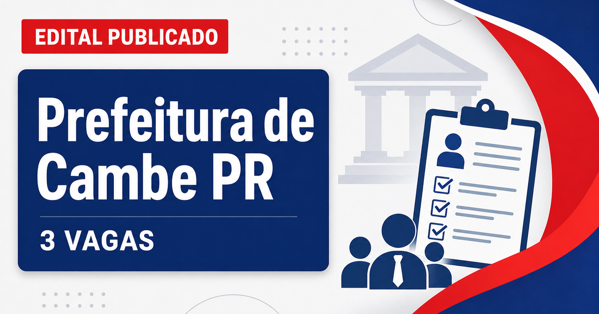 Concurso Prefeitura de Cambé PR abre 3 vagas para médicos - Prefeitura de Cambé