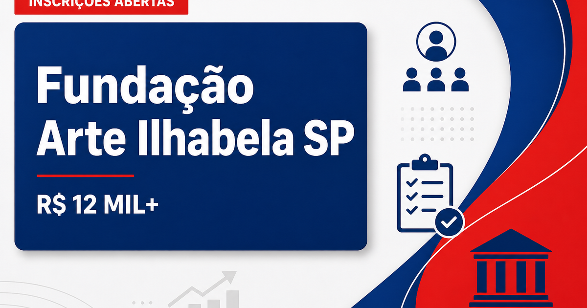 Concurso em Ilhabela (SP): Fundaci abre vagas com salários acima de R$ 12 mil - Fundação Arte e Cultura de Ilhabela