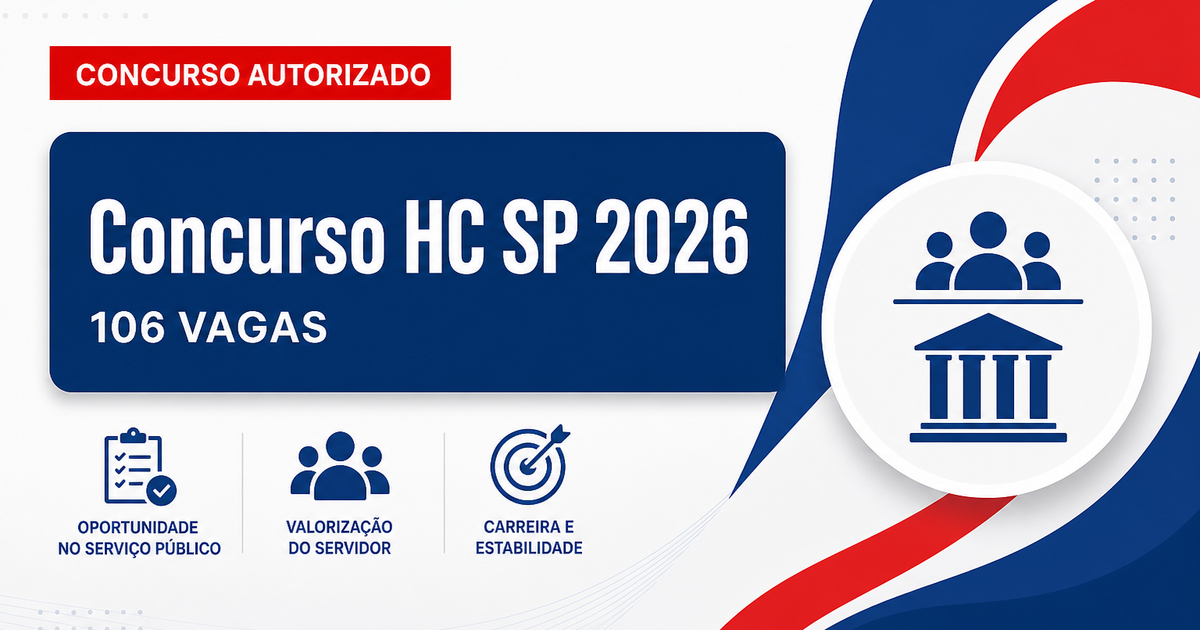 Novo concurso HC SP é autorizado para 106 vagas para cargos de níveis médio e superior - Hospital das Clínicas da Faculdade de Medicina da Universidade de São Paulo