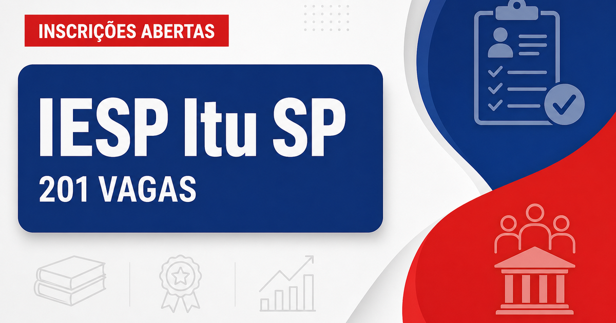 Processo seletivo do IESP: abertas 201 vagas na cidade de Itu (SP) - Instituto de Ensino Superior de Itu
