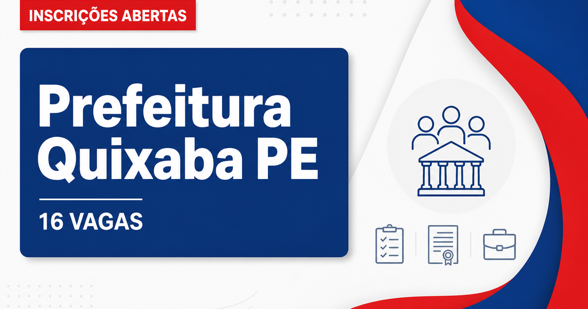 Prefeitura de Quixaba: Prefeitura de Quixaba - PE abre seleção para Educador Popular na Educação de Jovens e Adultos - Prefeitura de Quixaba