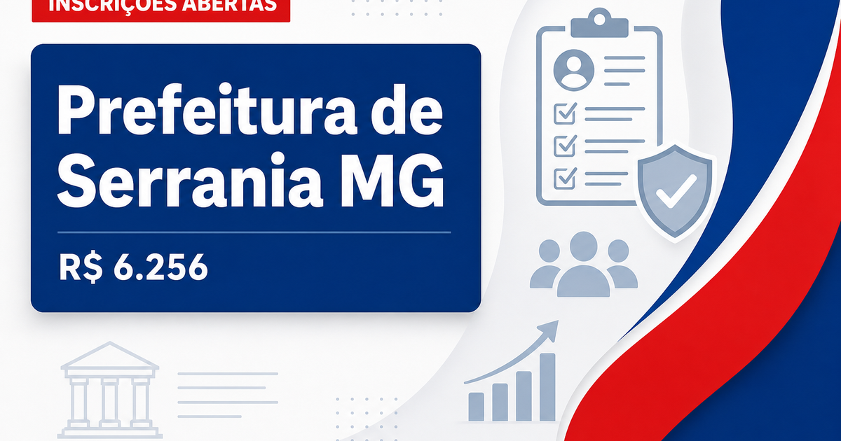 Prefeitura de Serrania - MG abre processo seletivo com salários de até R$ 6.256,00 - Prefeitura de Serrania