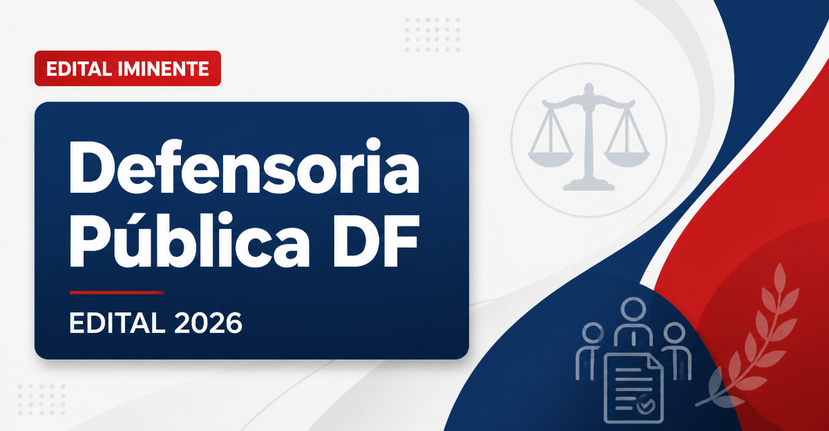 Com contrato publicado, concurso DP DF tem edital iminente - Defensoria Pública