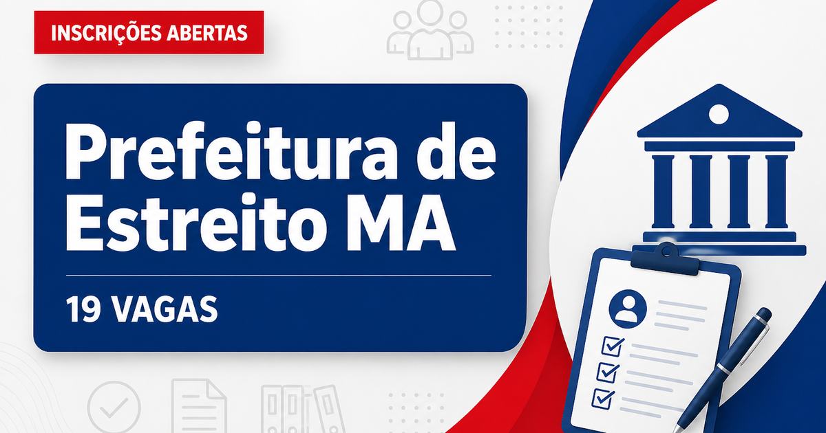 Prefeitura de Estreito: Prefeitura de Estreito - MA abre processo seletivo com vagas para agentes comunitários de saúde - Prefeitura de Estreito