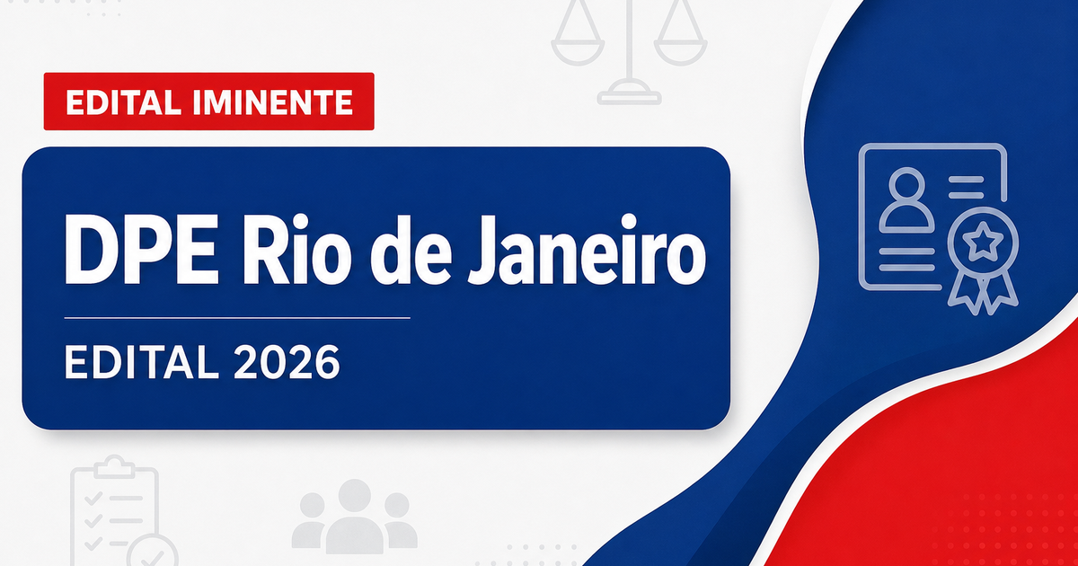 Concurso DPE RJ tem banca contratada e novo edital iminente - Defensoria Pública do Estado do Rio de Janeiro