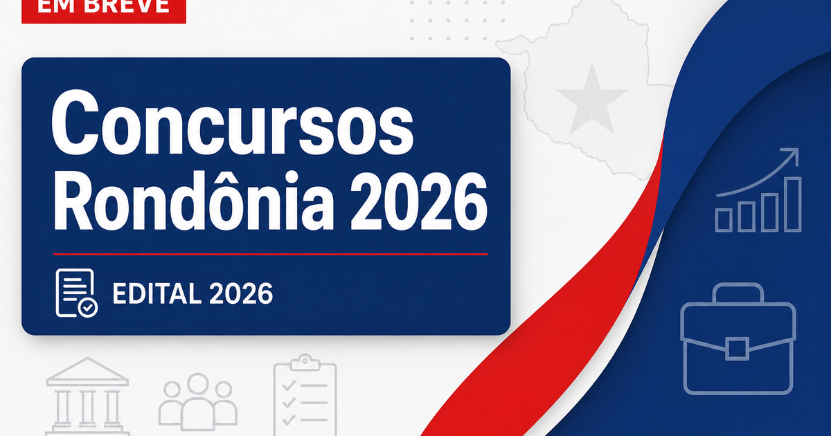 Concursos Rondônia 2026: veja vagas abertas e previstas - Rondônia