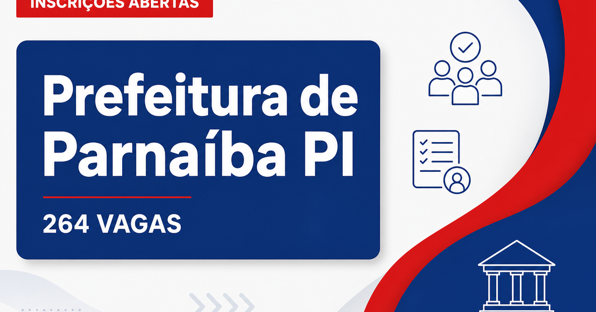 Prefeitura de Parnaíba: Prefeitura de Parnaíba - PI abre processos seletivos para a SEDESC e SEDUC - Prefeitura de Parnaíba