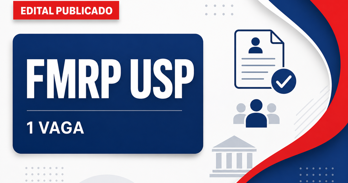 Faculdade de Medicina de Ribeirão Preto USP abre processo seletivo com 1 vaga - Faculdade de Medicina de Ribeirão Preto USP