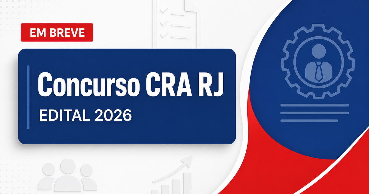 Concurso CRA RJ: definida banca organizadora para nova seleção - Conselho Regional de Administração