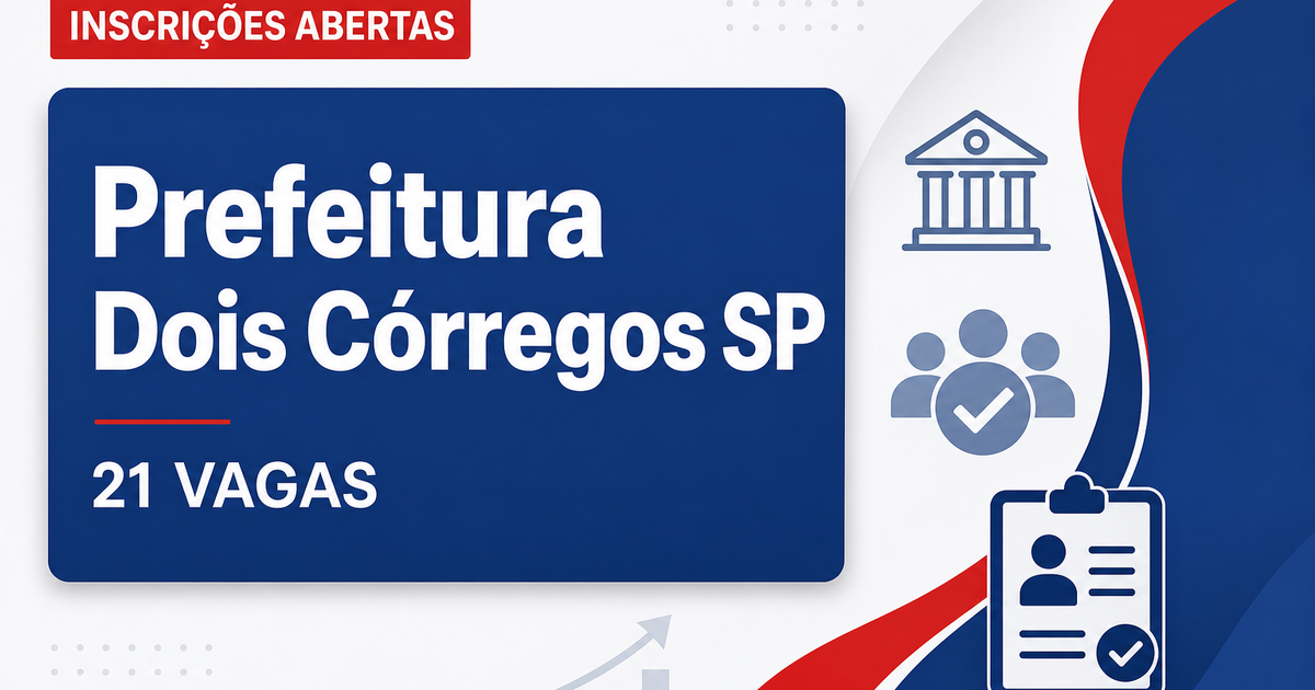 Prefeitura de Dois Córregos: Prefeitura de Dois Córregos - SP abre concurso com vagas imediatas e cadastro de reserva - Prefeitura de Dois Córregos