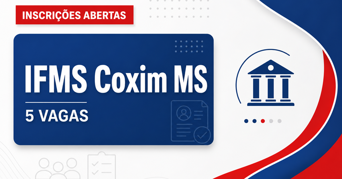 Instituto Federal IFMS Coxim MS abre processo seletivo com 5 vagas - Instituto Federal de Mato Grosso do Sul