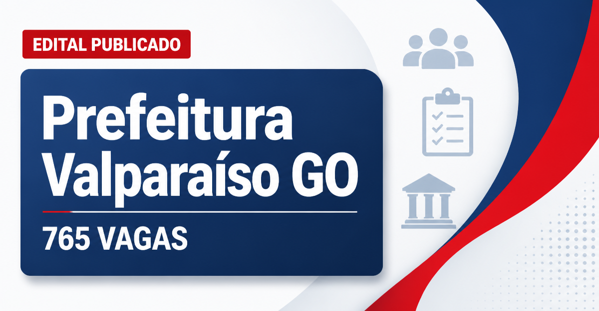 Prefeitura de Valparaíso de Goiás: Prefeitura de Valparaíso de Goiás - GO retifica Concurso Público com diversos cargos - Prefeitura de Valparaíso de Goiás