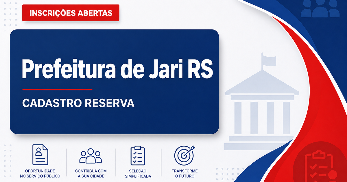 Prefeitura de Jari RS abre processo seletivo para cadastro reserva na Educação - Prefeitura de Jari