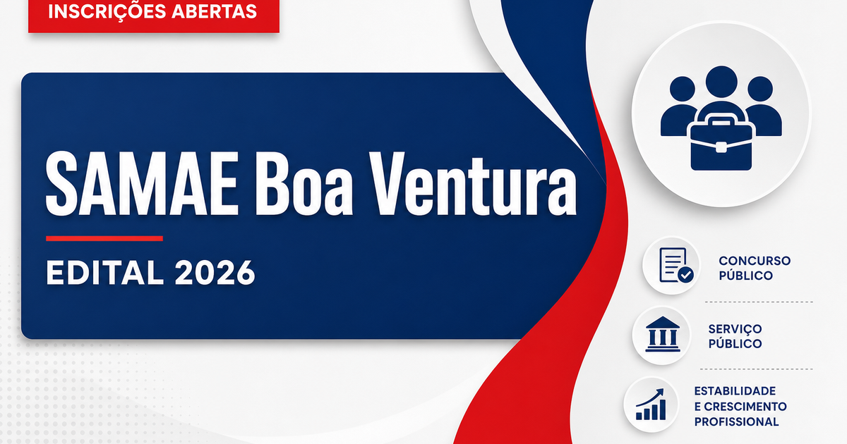 Concurso SAMAE Boa Ventura de São Roque PR abre vagas imediatas e cadastro reserva - SAMAE Boa Ventura de São Roque