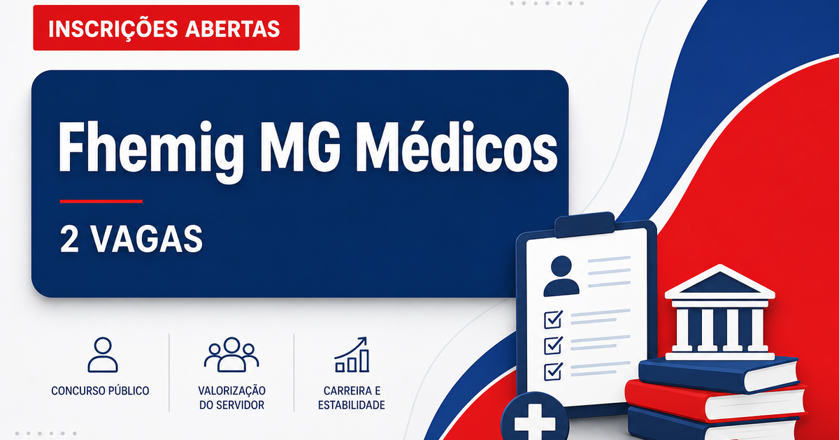 Fhemig MG abre processo seletivo com 2 vagas para médicos em Barbacena - Fhemig