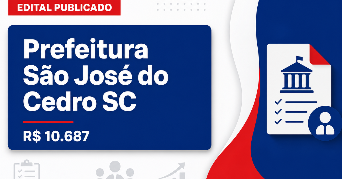 Prefeitura de São José do Cedro - SC abre concurso público com salários de até R$ 10.687,94 - Prefeitura de São José do Cedro