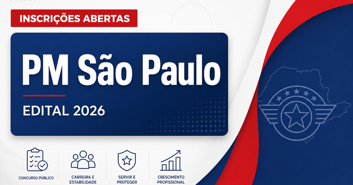 Concurso PM SP tem inscrições abertas; veja passo a passo! - Polícia Militar de São Paulo