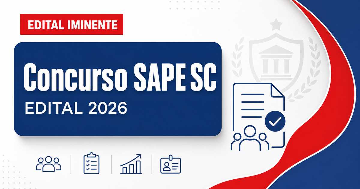 Concurso SAPE SC: banca orgnanizadora é definida para novo edital - SAPE