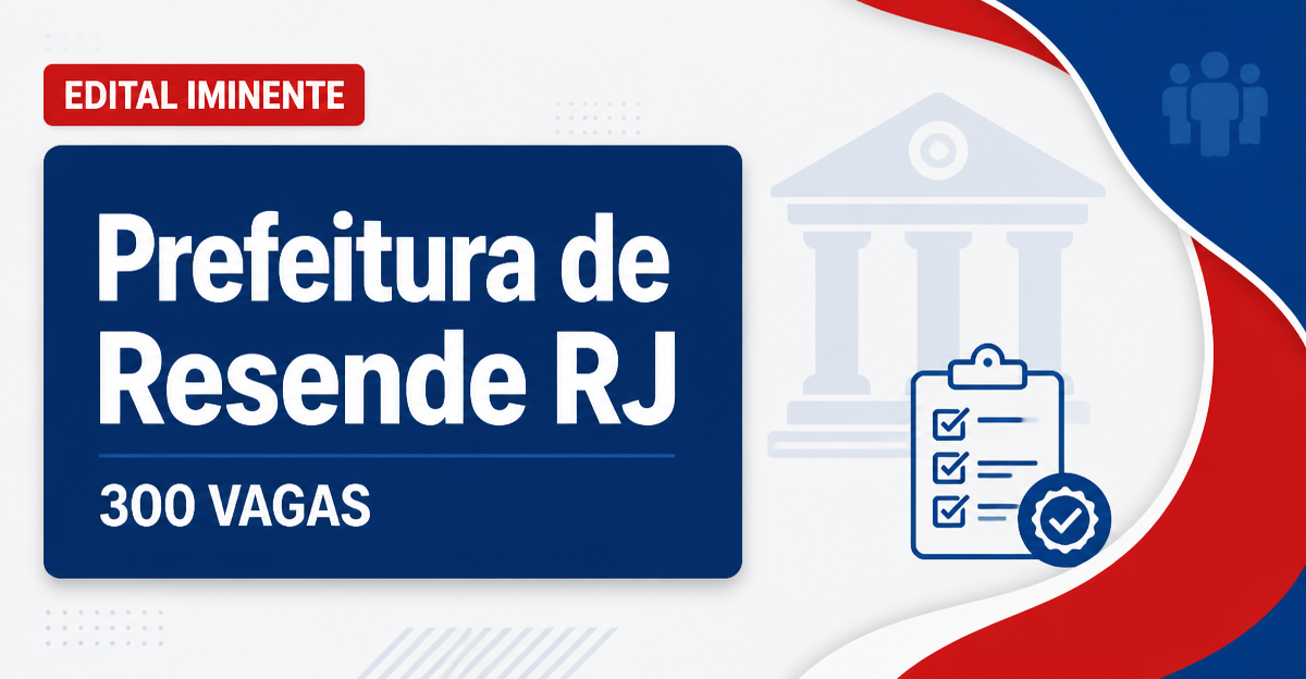 Concurso Resende RJ: edital é preparado com mais de 300 vagas - Prefeitura de Resende