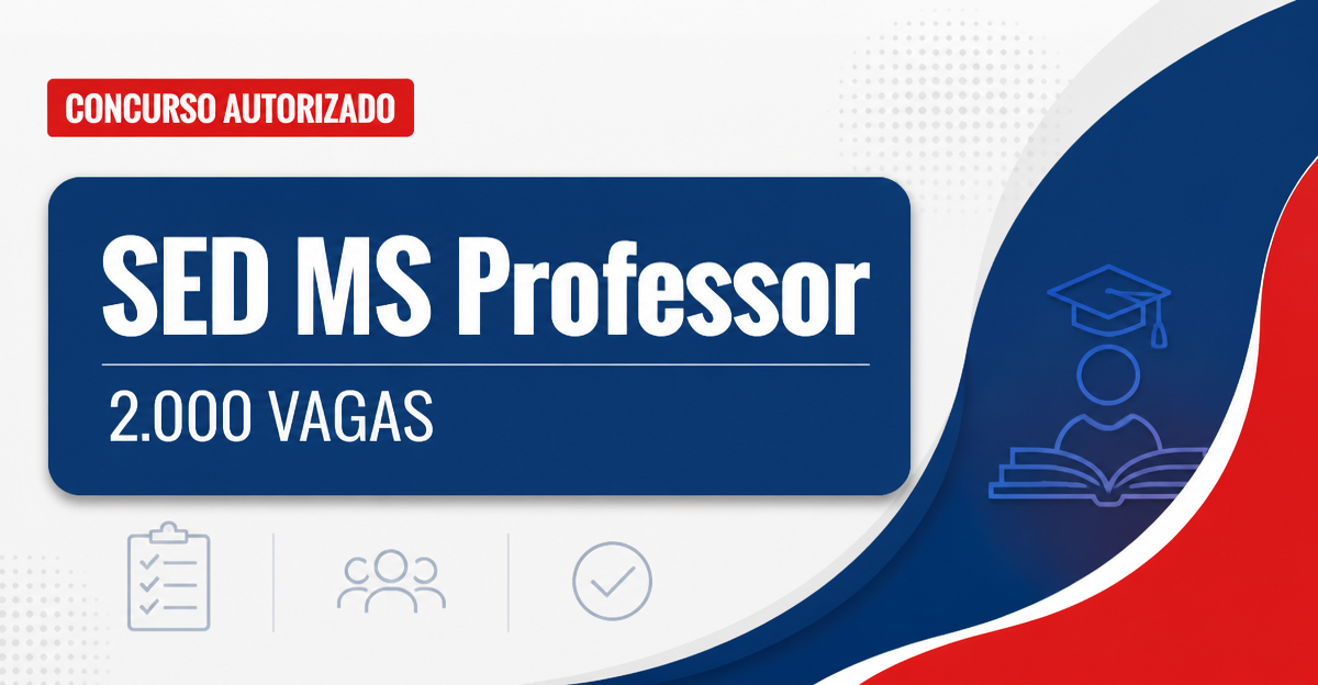 Concurso SED MS é autorizado com 2 mil vagas para professores - Secretaria de Estado de Educação de Mato Grosso do Sul