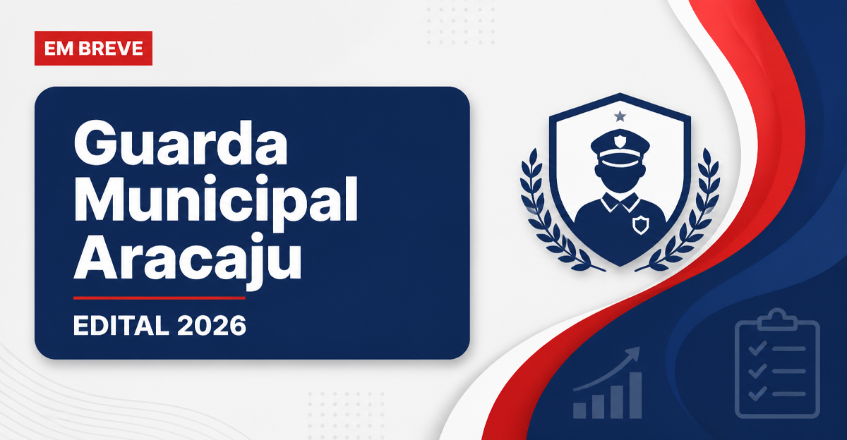 Concurso Guarda de Aracaju SE tem banca definida para novo edital - Guarda Municipal de Aracaju