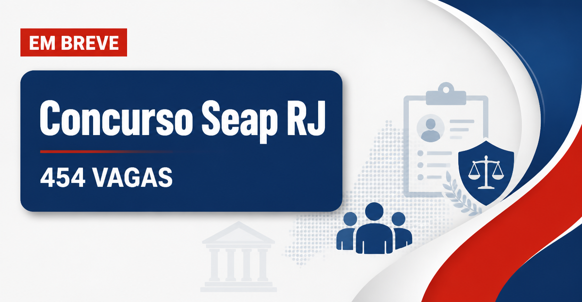 Concurso Seap RJ com 454 vagas aguarda definição do governo - Secretaria de Estado de Administração Penitenciária