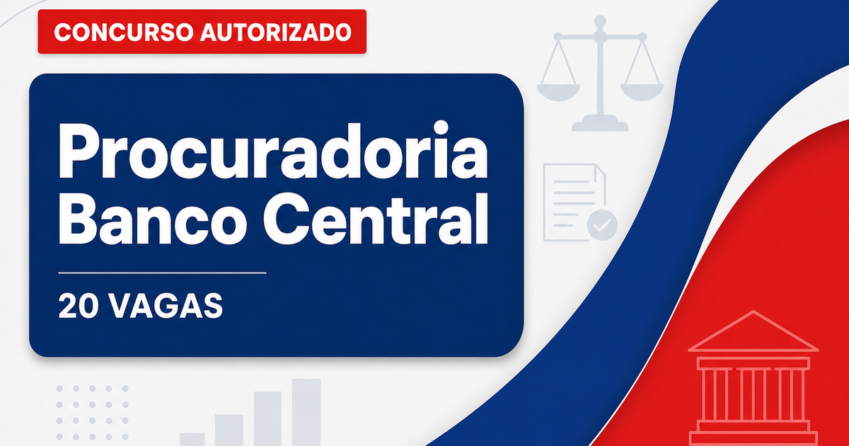 Concurso para Procurador do Banco Central terá 20 vagas e seleção unificada com carreiras da AGU - ra Procurador do Banco Central terá 20 vagas e seleção unificada com carreiras d