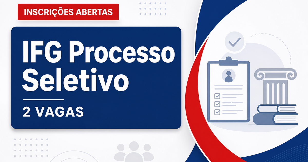 Instituto Federal de Goiás abre processo seletivo com 2 vagas para professor - Instituto Federal de Goiás