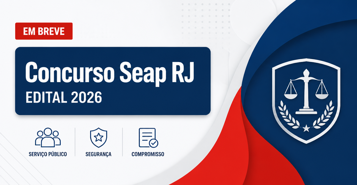 Concurso Seap RJ 2026: o que estudar para nível médio - Secretaria de Estado de Administração Penitenciária