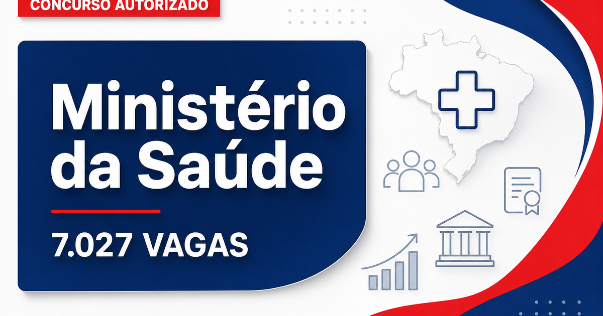 Concurso Ministério da Saúde: novo pedido de autorização encaminhado para 7.027 vagas - Ministério da Saúde: novo pedido de autorização encaminhadora 7.027 vagas