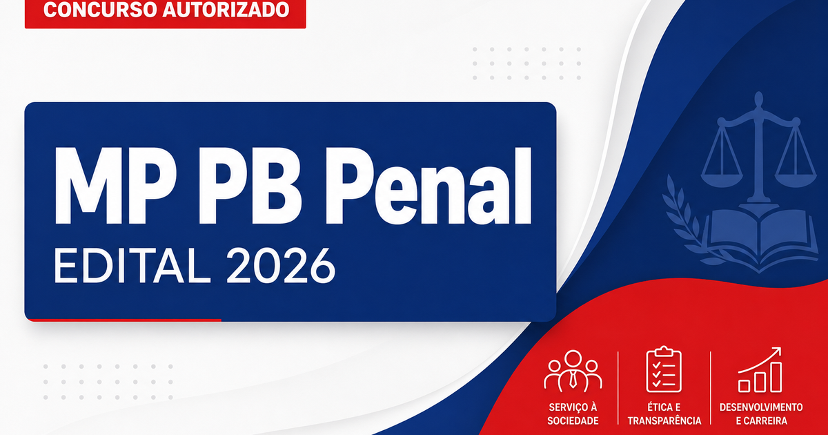 MP PB cobra novo concurso Penal PB e ingresso de servidores - Ministério Público